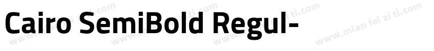 Cairo SemiBold Regul字体转换